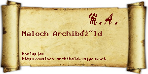 Maloch Archibáld névjegykártya